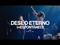 Deseo Eterno (Adoración En Vivo) | New Wine