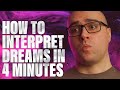 Hearing God Through Your Dreams: How to Interpret Dreams in 4 Minutes!