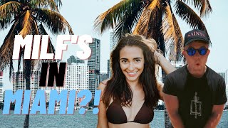 How To Get Milf's In Miami!?