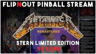 🔴LIVE - Stern's Metallica Remastered Limited Edition Pinball Machine! .93 Code