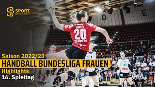 Die Highlights des 16. Spieltags der Handball Bundesliga Frauen | SDTV Handball