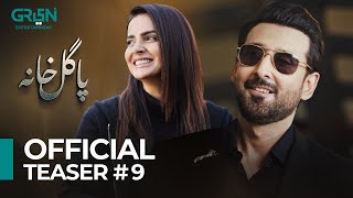 Pagal Khana Teaser #9 | Mashal Khan | Sami Khan | OmairRana | New Pakistani Drama Only On Green TV