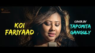 'Koi Fariyaad' | Unplugged Cover | Tapomita Ganguly | Jagjit Singh | Tum Bin | Sing Dil Se
