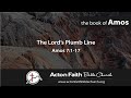 The Lord's Plumb Line - Amos 7