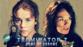 TERMINATOR 7 - GAME OF CHROME feat. Emilia Clarke and Lena Headey