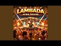 LAMBADA (Afro House)