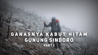 GANASNYA KABUT HITAM GUNUNG SINDORO | PART-1