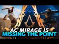 Assassin's Creed Mirage is Fundamentally Missing the Point, Here's Why