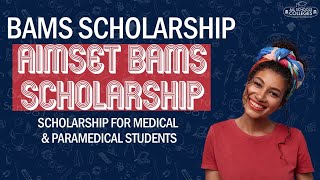 BAMS Scholarship | Aimset BAMS Scholarship | Scholarship for Medical \u0026 Paramedical Students