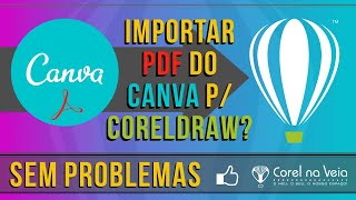 Como Importar PDF do Canva para CorelDRAW Sem Problemas