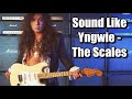 How To Sound Like Yngwie - Part 2 - Scales