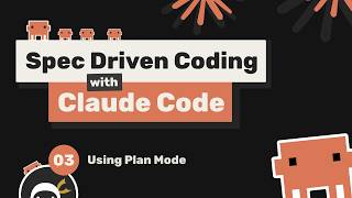 Spec Driven Workflow With Claude Code 3 Using Plan Mode