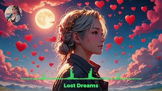 《遺失的夢》華語音樂 流行音樂 抒情音樂 | 《Lost Dreams》 Chinese music Pop music Lyrical music