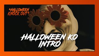 CES Halloween KO Intro