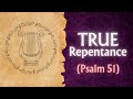 True Repentance [Psalm 51] by Brother Simon Lim