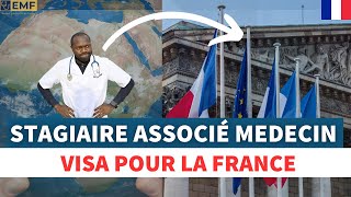 Dénicher un Poste de Stagiaire Associé Pour Médecin Etranger, et Obtenir un Visa pour la France !