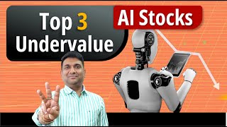 Top 3 Undervalue Al Stocks |  Best AI Stocks to Buy in 2024