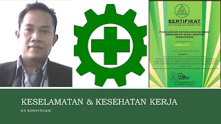 Penerapan K3 Dalam Pelaksanaan Konstruksi