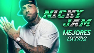 Mix NICKY JAM / MEJORES EXITOS DE NICKY JAM 2022 [ REGGAETÓN]