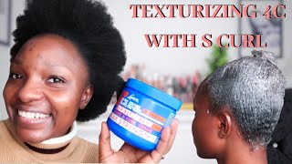 TEXTURIZING MY SHORT NATURAL 4C HAIR USING S CURL TEXTURIZER 3RD TIME.