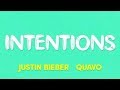 Justin Bieber - Intentions (ft. Quavo) (Lyrics)