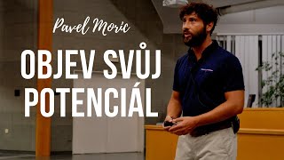 Pavel Moric - Váš potenciál v akci 2