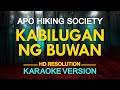 KABILUGAN NG BUWAN - APO Hiking Society (KARAOKE Version)