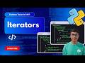 Python Iterators Explained #61