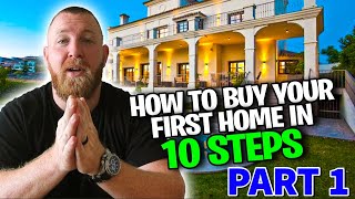 How to buy your first home in 2022 PART 1/3