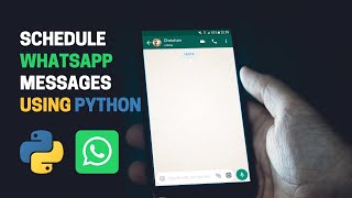 Schedule Whatsapp message using python