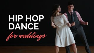 Wedding Hip Hop Dance Choreography to \