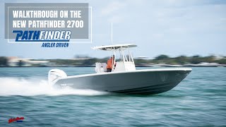 Bob Hewes Boats Highlights the All New Pathfinder 2700 OPEN