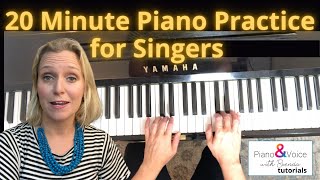 20 minute piano practice for singers easy online lesson