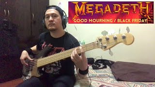 Megadeth - Good Mourning / Black Friday (Bass Cover)