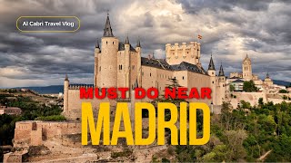 Best Day Trips from Madrid | Explore Nearby Hidden Gems in Spain