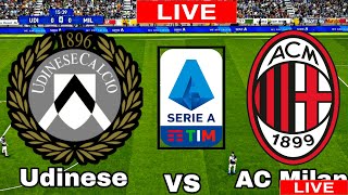 Udinese vs AC Milan Serie A TIM LIVE MATCH TODAY 2021