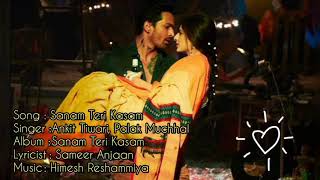Sanam Teri Kasam | Lyrics