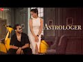 Astrologer - Official Music Video | Bhavya Pratap & P U S H P | Tanmay Dharkiya