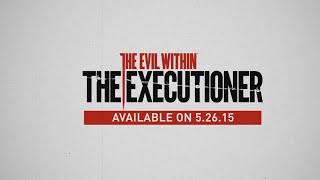 The Evil Within: The Executioner - Teaser