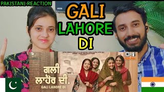 Pakistani Reacts To Gali Lahore Di | Bajre Da Sitta |Tania,Noor Chahal,Sargi Maan,Ammy Virk