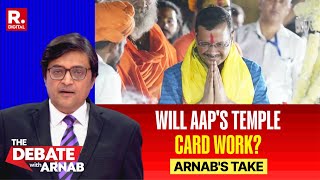 Delhi Polls: AAP Is Going To Be A Runner Up In Trying To Catch Up With BJP | Arnab's View