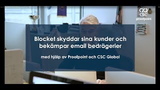 How CSC helped Blocket AB successfully prevent email fraud  - SWEDISH VERSION