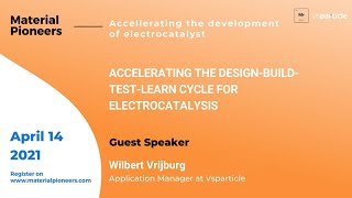 Accelerating the design-build-test-learn cycle for electrocatalysis