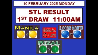 STL 1ST Draw 11AM Result STL Manila  STL Ilocos Norte STL Rizal 10 February 2025 MONDAY