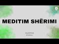 Meditim shërimi - Valentina Rexhaj