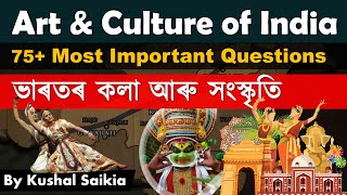 ART & CULTURE OF INDIA for Assam Competitive Exam | ভাৰতৰ কলা আৰু সংস্কৃতি | Assamese GK Video