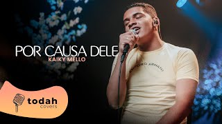 Kaiky Mello | Por Causa Dele [Cover Kellen Byanca]