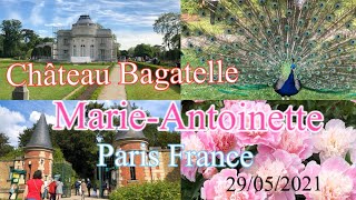 Château de Bagatelle 🏰🌹✨マリー・アントワネットのバガテル公園