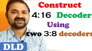 Construction of 4 * 16 Decoder using Two 3 * 8 Decoders | Digital Logic Design |Digital Electronics