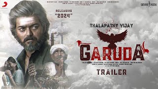 GARUDA - Hindi Trailer | Thalapathy Vijay | Krithi Shetty | Kamal Haasan | GV Prakash #thalapathy69